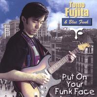 Put On Your Funk Face Mp3