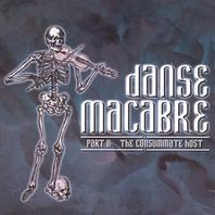 Danse Macabre 2: The Consumate Host Mp3
