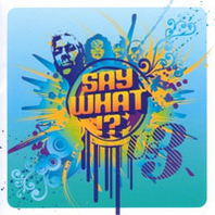 Say What!? Mp3