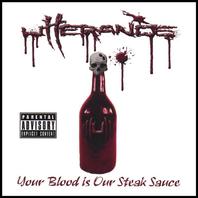Your Blood Is Our Steak Sauce Mp3