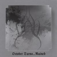 October Turns ... Ruined Mp3
