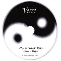 Why a Playa' Play (Live-Tape) Mp3