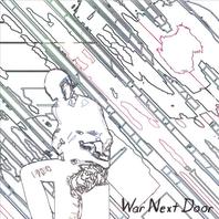 War Next Door EP Mp3