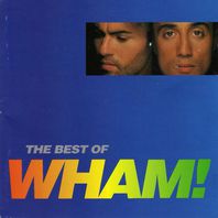 If You Were There (The Best Of Wham!) Mp3