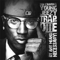 Trap Or Die 2: By Any Means Necessary Mp3