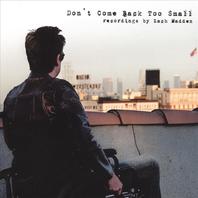 Don't Come Back Too Small Mp3