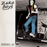History Of Zero Boys Mp3