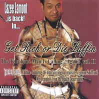 Lazee Lamont Is Back In..."Get Rich Or Die Laffin'!": the Telephone Man Is Calling again! vol.II Mp3