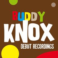 Buddy Knox: Debut Recordings Mp3