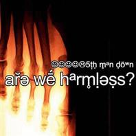 Are We Harmless? Mp3