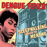 Sleepwalking Through the Mekong Mp3