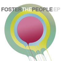 Foster The People (EP) Mp3