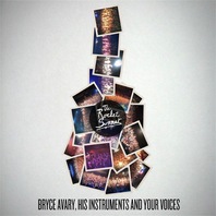 Bryce Avary, His Instruments And Your Voices Mp3