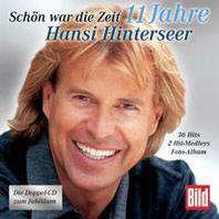 Schön War Die Zeit: 11 Jahre Hansi Hinterseer CD1 Mp3
