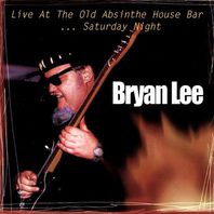 Live At The Old Absinthe House Bar ... Saturday Night Mp3