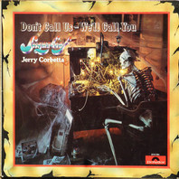 Don't Call Us - We'll Call You (With Jerry Corbetta) (Vinyl) Mp3