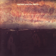 Hatfield And The North (Remastered) Mp3