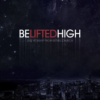Be Lifted High (Live) Mp3