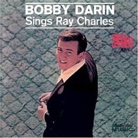 Bobby Darin Sings Ray Charles Mp3