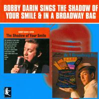 The Shadow Of Your Smile & In A Broadway Bag Mp3