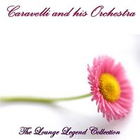 Caravelli Et Son Grand Orchestre Mp3