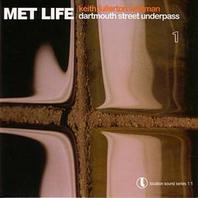 Met Life: Dartmouth Street Underpass Mp3