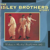 The Isley Brothers Story, Vol. 1: Rockin' Soul (1959-68) Mp3