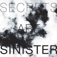 Secrets Are Sinister Mp3