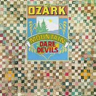 The Ozark Mountain Daredevils Mp3