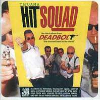 Tijuana Hit Squad Mp3