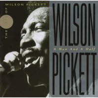 A Man and a Half: The Best of Wilson Pickett CD2 Mp3