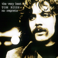 The Very Best Of Tom Rush: No Regrets Mp3