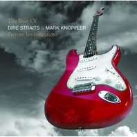 Private Investigations: The Best of Dire Straits and Mark Knopfler Mp3