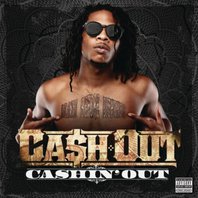 Cashin' Out (CDS) Mp3