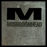 Mushroomhead Mp3