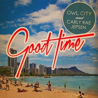 Good Time (feat. Carly Rae Jepsen) (CDS) Mp3