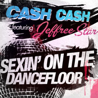 Sexin' On The Dance Floor (Single) Mp3