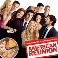 American Reunion: Original Motion Picture Soundtrack Mp3