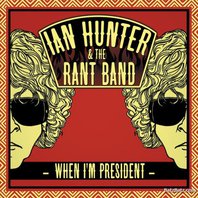 When I'm President (With The Rant Band) Mp3
