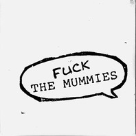Fuck The Mummies Mp3