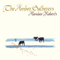 The Amber Gatherers Mp3