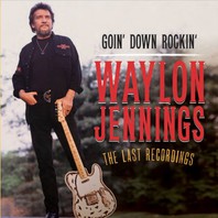 Goin' Down Rockin': The Last Recordings Mp3