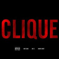 Clique (Feat. Big Sean & Jay-Z) (CDS) Mp3