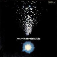 Midnight Circus (Reissue 2007) Mp3