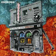 Heaven And Hell: The Very Best Of The Mekons CD1 Mp3
