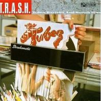 T.R.A.S.H. (Tubes Rarities And Smash Hits) (Vinyl) Mp3