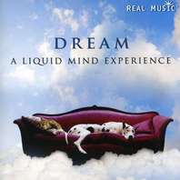 Dream: A Liquid Mind Experience Mp3