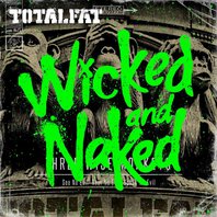 Wicked And Naked Mp3