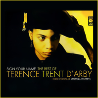 Sign Your Name: The Best Of Terence Trent D'arby CD2 Mp3