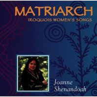 Matriarch: Iroquois Women's Songs Mp3